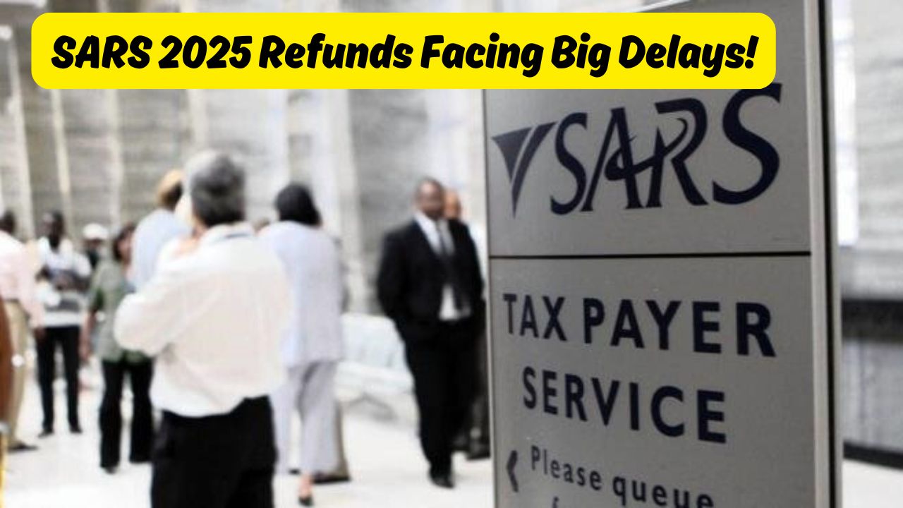 SARS Refund Delays